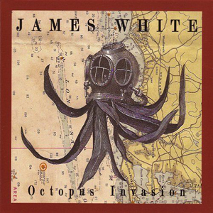 Octopus Invasion James White