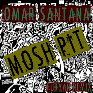 OmarSantanaMoshPit