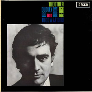 Other Side Of Dudley Moore