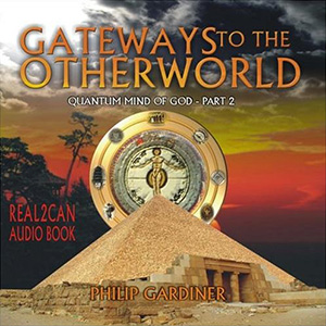 Otherworld Gateways 2 Philip Gardiner
