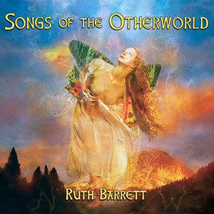 Otherworld Songs Ruth Barrett