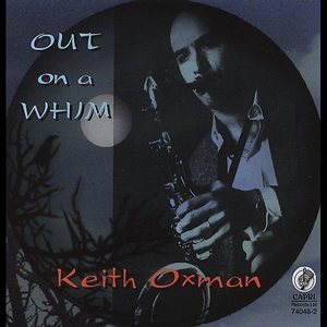 Out On A Whim Keith Oxman