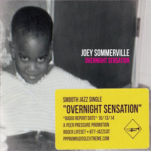 Overnight Sensation Joey Sommerville