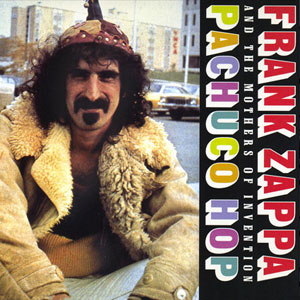 Pachuco Hop Frank Zappa