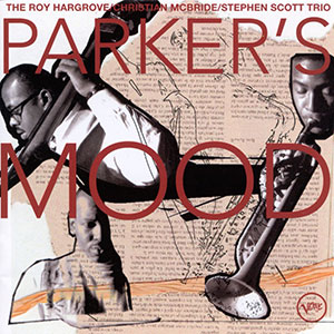 Parkers Mood Roy Hargrove