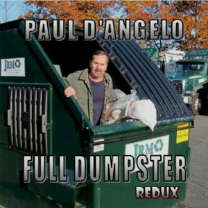 PaulDAngeloFullDumpsterRedux