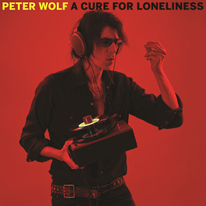 PeterWolfACureForLonliness