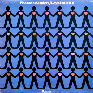 PharoahSandersLoveInUsAll