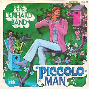 Piccolo Man Pepe Lienhard