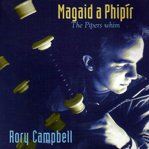 Pipers Whim Rory Campbell