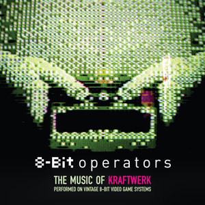 Pixels Kraftwerk 8 Bit Operators