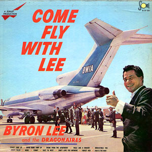Plane Byron Lee Come Fly With Me