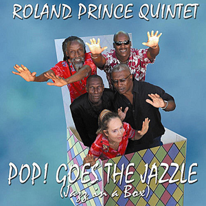 Pop Goes The Jazzle Roland Prince