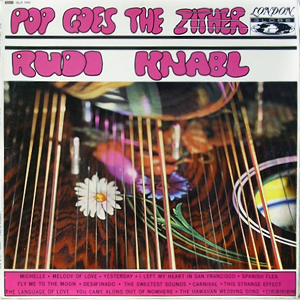 Pop Goes The Zither Rudi Knabl