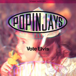 PopinJaysVoteElvis