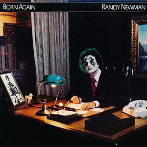 Randy Newman Born Again
