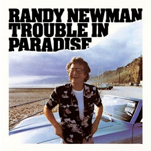 RandyNewman Trouble In Paradise