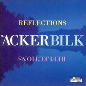 Reflections Acker Bilk