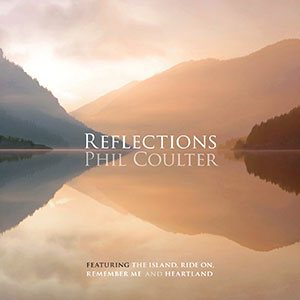 Reflections Phil Coulter