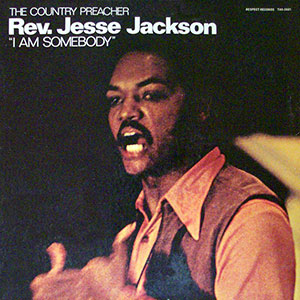 Rev Jesse Jackson I Am Somebody