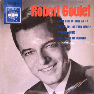 RobertGouletWhatKindOfFoolAmI