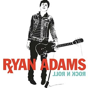 Rock N Roll Ryan Adams