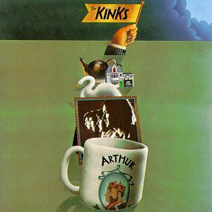 Rock Opera Arthur The Kinks