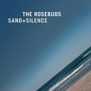 RosebudsSandSilence