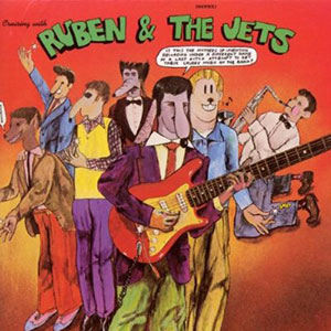 Ruben And The Jets AKA Mothers