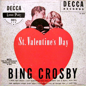 Saint Valentines Day Bing Crosby