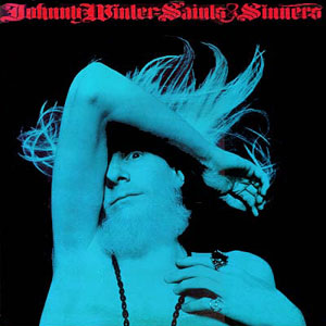 Saints Sinners Johnny Winter