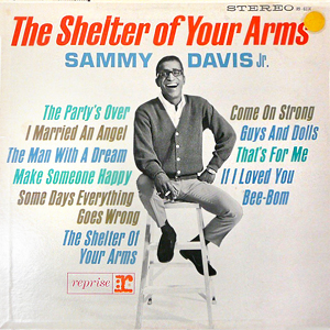 Sammy Davis Jr Shelter Of Your Arms