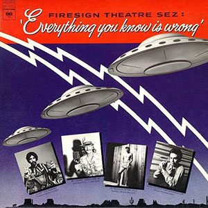 Saucer Firesign Theater Everything