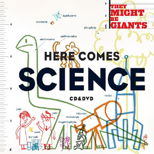 Science Here Comes They Might Be Giants