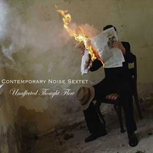 Sextet Contemporary Noise Uaffected