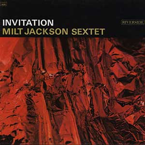 Sextet Milt Jackson Invitation