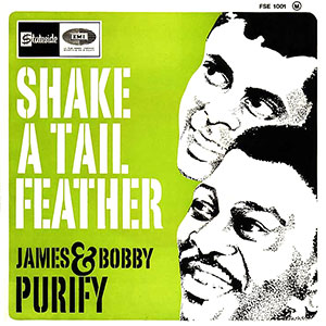 Shake A Tail Feather James Bobby Purify