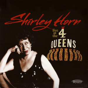 ShirleyHornLiveAtThe4QueensLV