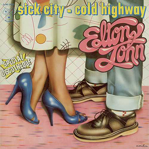 Sick City Elton John