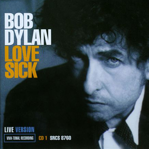 Sick Love Bob Dylan