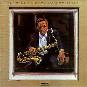 Side Gentle John Coltrane
