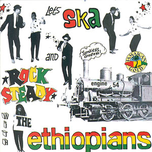 Ska Lets Rock Steady The Ethiopians