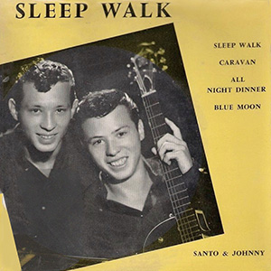 SleepWalkSantoAndJohnny