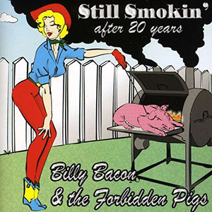 Smokin Billy Bacon Forbidden Pigs