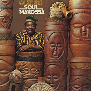Soul Makossa Olatunji