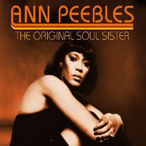 Soul Sister Ann Peebles