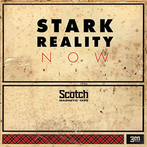 Stark Reality Now