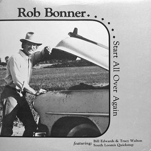 Start All Over Again Rob Bonner