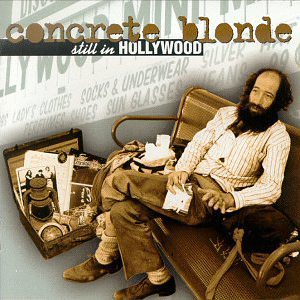 Still In Hollywood Concrete Blonde