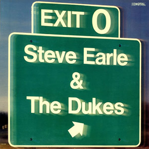 Steve Earle Exit 0 LP